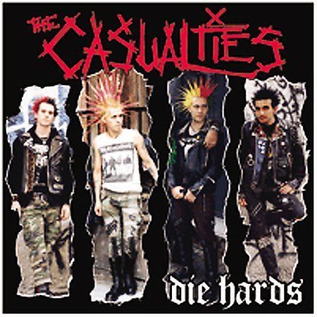 Die hards the casualties - hards,